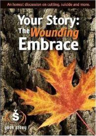 620673316521 Your Story The Wounding Embrace (DVD)