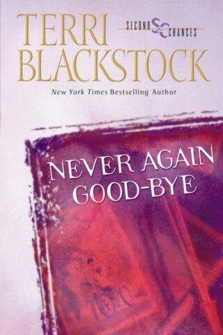 9780310207078 Never Again Good Bye (Reprinted)