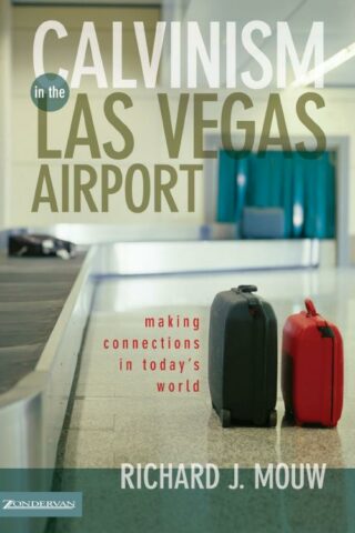 9780310231974 Calvinism In The Las Vegas Airport