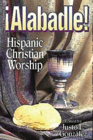 9780687010325 Alabadle : Hispanic Christian Worship