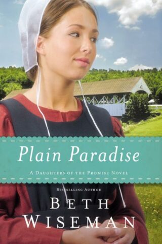 9780718036386 Plain Paradise : A Daughter Of The Promise Novel