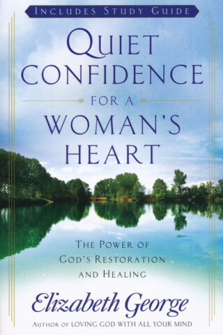 9780736923897 Quiet Confidence For A Womans Heart