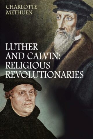9780745953403 Luther And Calvin