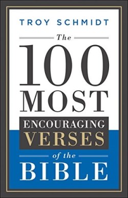 9780764217609 100 Most Encouraging Verses Of The Bible (Reprinted)