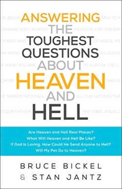 9780764218712 Answering The Toughest Questions About Heaven And Hell