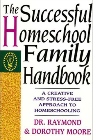9780785281757 Successful Home School Family Handbook