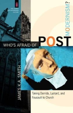 9780801029189 Whos Afraid Of Postmodernism (Reprinted)