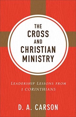9780801075919 Cross And Christian Ministry