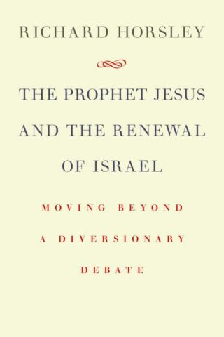 9780802868077 Prophet Jesus And The Renewal Of Israel