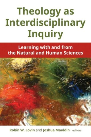 9780802873880 Theology As Interdisciplinary Inquiry
