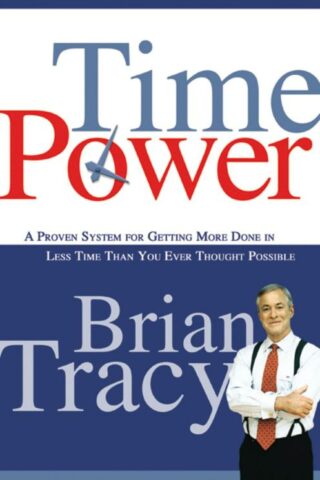 9780814474709 Time Power : A Proven System For Getting More Done In Less Time Than You Ev