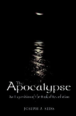 9780825437977 Apocalypse : An Exposition Of The Book Of Revelation
