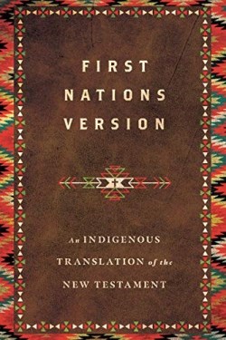 9780830813599 1st Nations Version An Indigenous Translation Of The New Testament