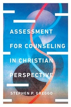 9780830828586 Assessment For Counseling In Christian Perspective