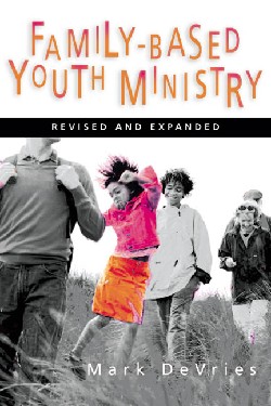9780830832439 Family Based Youth Ministry (Revised)