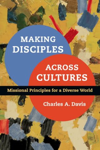 9780830836901 Making Disciples Across Cultures