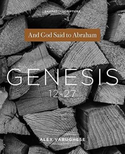 9780834138193 Genesis 12-27 : And God Said To Abraham