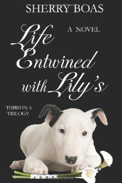 9780983386629 Life Entwined With Lilys