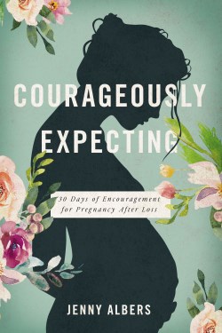 9781400228232 Courageously Expecting : 30 Days Of Encouragement For Pregnancy After Loss