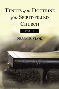 9781400331789 Tenets Of The Doctrine Of The Spirit Filled Church Vol 1