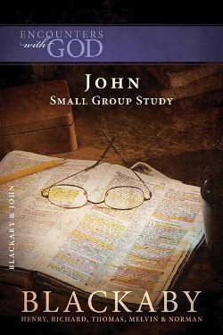 9781418526412 John : A Blackaby Bible Study Series (Student/Study Guide)