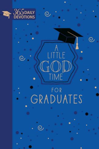 9781424558407 Little God Time For Graduates 365 Daily Devotions