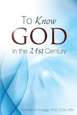 9781486603718 To Know God In The 21st Century