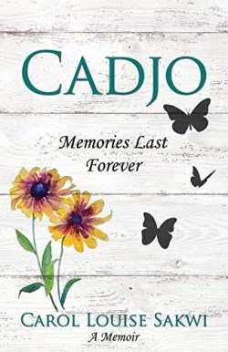 9781486617692 Cadjo : Memories Last Forever - A Memoir