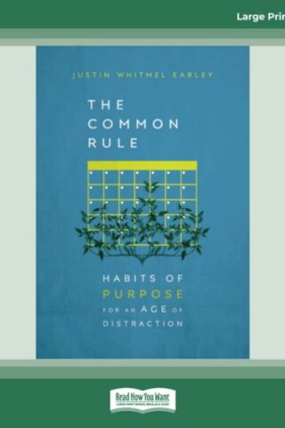 9781514006924 Common Rule : Habits Of Purpose For An Age Of Distraction (Expanded)