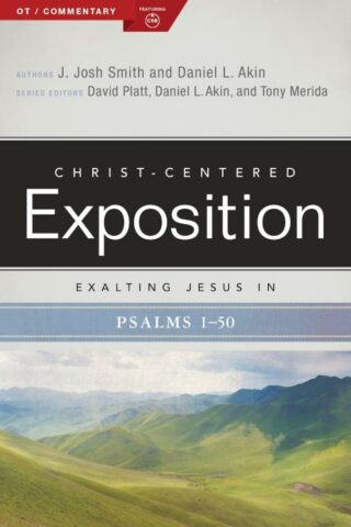 9781535961097 Exalting Jesus In Psalms 1-50