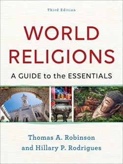 9781540963642 World Religions : A Guide To The Essentials - Third Edition