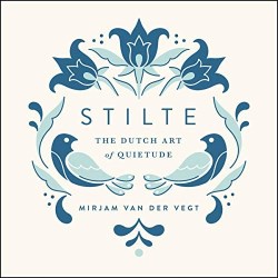 9781546015789 Stilte : The Dutch Art Of Quietude