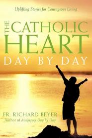9781557256003 Catholic Heart Day By Day