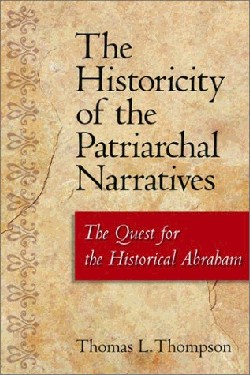 9781563383892 Historicity Of The Patriarchal Narratives