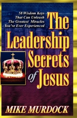 9781563941733 Leadership Secrets Of Jesus