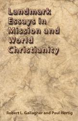 9781570758294 Landmark Essays In Mission And World Christianity