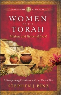 9781587432811 Women Of The Torah (Student/Study Guide)