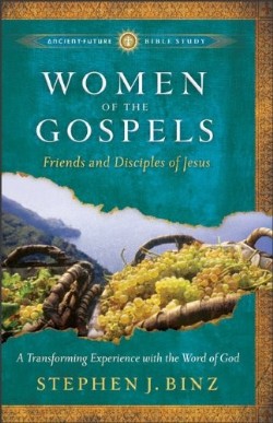 9781587432828 Women Of The Gospels (Student/Study Guide)
