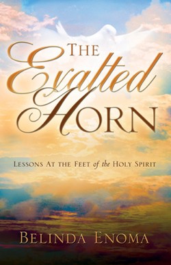 9781591600947 Exalted Horn : Lessons At The Feet Of The Holy Spirit