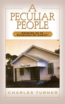 9781591605188 Peculiar People : Growing Up In Churches Of Christ