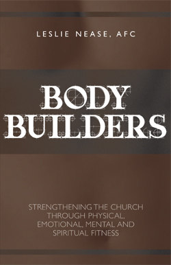9781594673528 Body Builders : Strengthening The Church Through Physical Emotional Mental