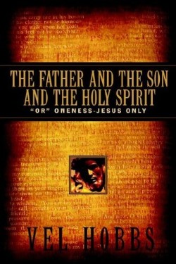 9781597810753 Father And The Son And The Holy Spirit