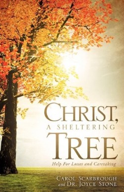 9781609578282 Christ A Sheltering Tree