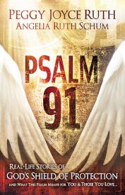 9781616381479 Psalm 91 : Real Life Stories Of Gods Shield Of Protection And What This Psa (Rev