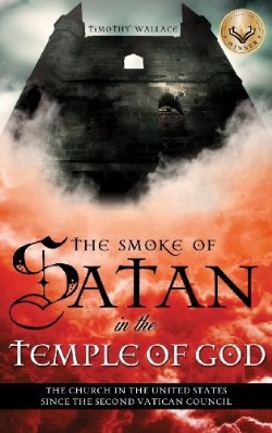 9781624198694 Smoke Of Satan In The Temple Of God