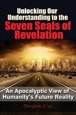 9781629523736 Unlocking Our Understanding To The Seven Seals Of Revelation