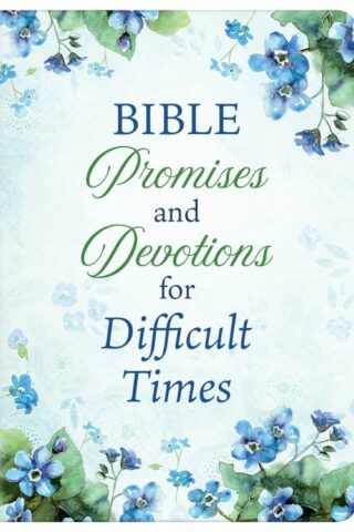 9781636092003 Bible Promises And Devotions For Difficult Times