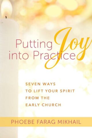 9781640601680 Putting Joy Into Practice