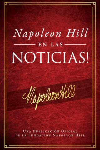 9781640952560 Napoleon Hill En Las Noticias - (Spanish)