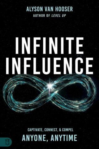 9781640954458 Infinite Influence : Captivate